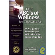The ABC's of Wellness for Teachers 